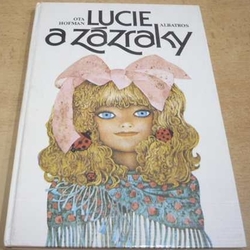 Ota Hofman - Lucie a zázraky (1986)