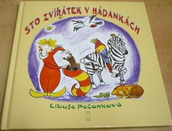 Libuše Pečonková - Sto zvířátek v hádankách (2004)