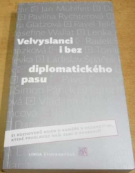 Linda Štucbartová - Valvyslanci i bez diplomatického pasu (2011)