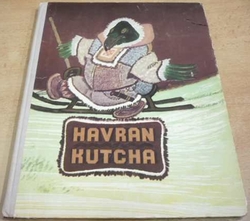 J. Račov - Havran Kutcha (1974)