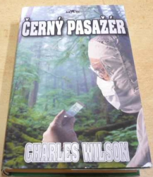 Charles Wilson - Černý pasažér (2001)