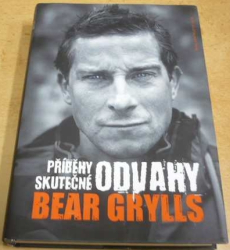 Bear Grylls - Příběhy skutečné odvahy (2014)