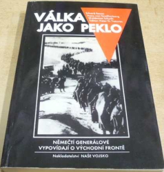 Erhard Rauss - Válka jako peklo (2001)