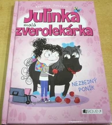 Rebecca Josnson - Julinka malá zverolekárka 2. Nezbedný poník (2015) slovensky