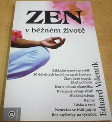 Eduard Valentík - Zen v běžném životě (2009)