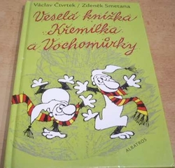 Václav Čtvrtek - Veselá knížka Křemílka a Vochomůrky (2006)