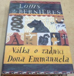 Louis de Berniéres - Válka o zadnici Dona Emmanuela (2001)