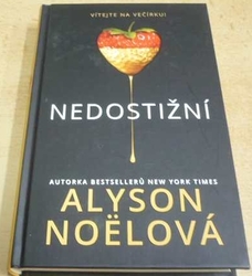 Alyson Noelová - Nedostižní (2016)