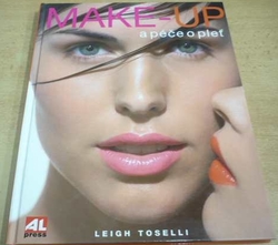 Leigh Toselli - MAKE - UP a péče o pleť (2004)