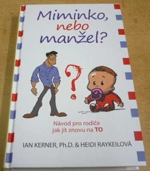 Ian Kerner - Miminko, nebo manžel ? (2014)