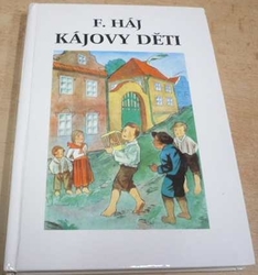 F. Háj - Kájovy děti (1991)