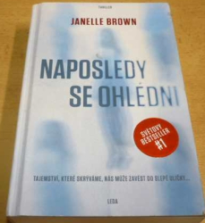 Janelle Bron - Naposledy se ohlédní (2018)