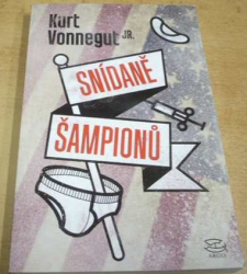 Kurt Vonnegut Jr. - Snídaně šampionů (2015)