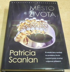 Patricia Scanlan - Město života (2014) 