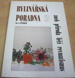 Jos. A. Zentrich - Bylinkářská poradna 3. (1992)