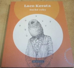 Laco Kereta - Suché roky (2019) slovensky