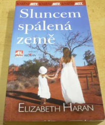 Elizabeth Haran - Sluncem spálená země (2013)