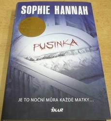 Sophie Hannah - Pusinka (2015)