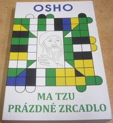 OSHO - Ma Tzu. Prázdné zrcadlo (2012)