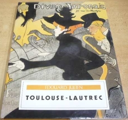 Edouard Julien - Toulouse - Lautrec (1992)