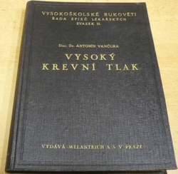 Antonín Vančura - Vysoký krevní tlak (1942)