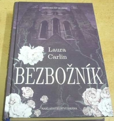 Laura Carlin - Bezbožník (2018)