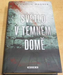 Jan Costin Wagner - Světlo v temném domě (2014)