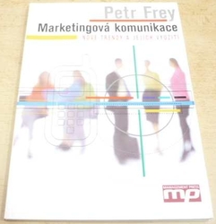 Petr Frey - Marketingová komunikace (2005)