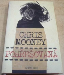 Chris Mooney - Pohřešovaná (2008)