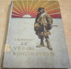 Josef Kořenský - Ze všech končin světa (1930)