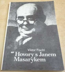 Viktor Fischl - Hovory s Janem Masarykem (1991)