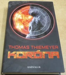 Thomas Thiemeyer - Koróna (2014) 