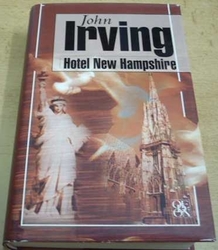 John Irving - Hotel New Hampshire (2005) slovensky