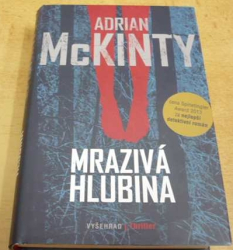 Adrian McKinty - Mrazivá hlubina (2017)