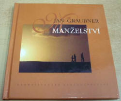 Jan Graubner - Manželství (2007)