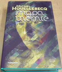 Michel Houellebecq - Mapa a územie (2011) slovensky