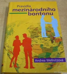 Andrea Wellnitzová - Pravidla mezinárodního bontonu (2007)