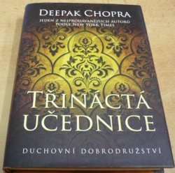 Deepak Chopra - Třináctá učednice (2016)