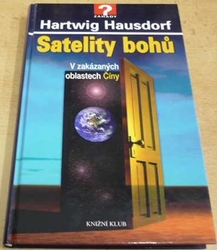 Hartwig Hausdorf - Satelity bohů (2011)