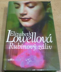 Elizabeth Lowellová - Rubínový záliv (2001)