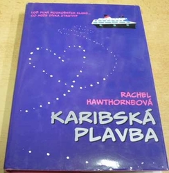 Rachel Hawthorneová - Karibská plavba (2006)