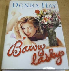 Donna Hay - Barvy lásky (2001)