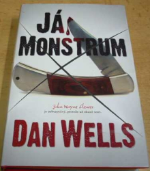 Dan Wells - Já monstrum (2013)