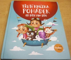 Beata Mitregová - Třetí knížka pohádek od dětí pro děti (2018)