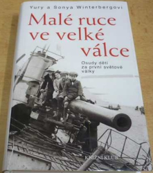 Yury Winterberg - Malé ruce ve velké válce (2014)