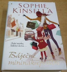 Sophie Kinsella - Báječné nininakupování (2011)