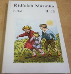 F. Háj - Řídících Márinka II. díl. (1991)