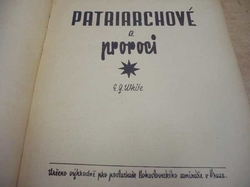 E. G. White - Patriarchové a proroci. (SAMIZDAT)
