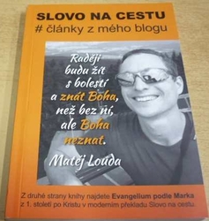 Matěj Louda - Slovo na cestu (2019)