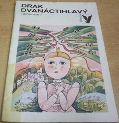 K. J. Erben - Drak dvanáctihlavý (1983) ed. Korálky 134